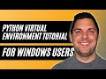 Python Virtual Environment Tutorial (Windows 10)