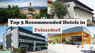 Top 5 Recommended Hotels In Fohnsdorf | Best Hotels In Fohnsdorf