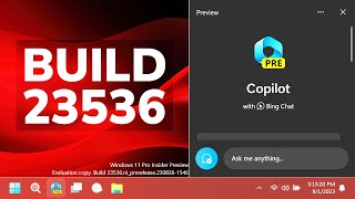 New Windows 11 Build 23536 – New Apps Updates, Copilot AI Fixed and more Fixes (Dev)