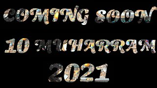 muharram coming soon status 2021 || muharram new status 2021 ||new coming soon muharram status 2021