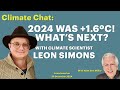 2024 Was +1.6ºC! What's Next? with Leon Simons
