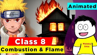 Combustion and Flame Full Chapter Class 8 Science | NCERT Science Class 8 Chapter 4