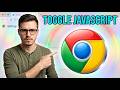 How to Enable and Cisable JavaScript in Google Chrome [2026 Guide]