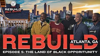 The Land of Black Opportunity: The Future of Atlanta Real Estate with TI