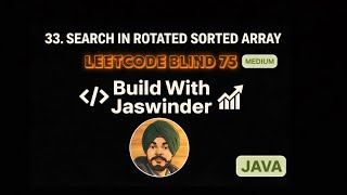 33. Search in Rotated Sorted Array | Leetcode Blind 75 | Java Solution (Binary Search)