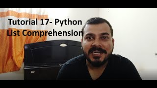 Tutorial 17- Python List Comprehension