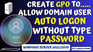 Create GPO to Allow Domain User Auto logon Without Type Password | Windows Server 2022/2019