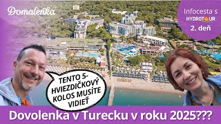 Obrovský 5-hviezdičkový Pine Beach | Dovolenka v Turecku 2025 | 2. deň infocesty s CK Hydrotour