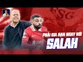 LIVERPOOL ĐANG ĐÀM PHÁN ĐỂ GIỮ CHÂN SALAH? ĐÓ LÀ ĐIỀU BẮT BUỘC PHẢI LÀM!