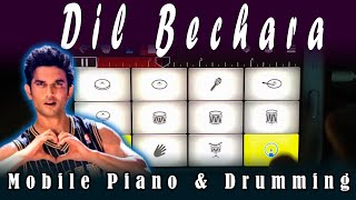 Dil Bechara Title Track Mobile Piano Drumming Instrumental Walk Band Sushant Singh Rajput A.R.Rahman