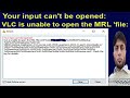 How To Fix VLC is Unable To Open The MRL File