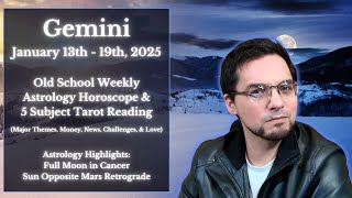 Gemini Weekly Astrology \u0026 Tarot January 13th-19th 2025  Old School Reading