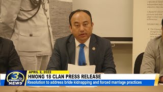 04/02/2022 | 3 HMONG TV NEWS | Hmong 18 Clan Press Release.