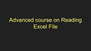Advanced Course on Reading Excel File using JAVA
