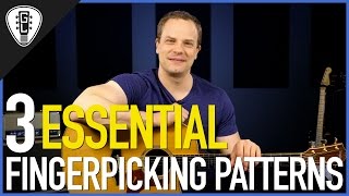 3 Essential Fingerpicking Patterns - Guitar Lesson