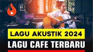 Lagu Akustik Terbaru 2024 Kumpulan Lagu Santai Cocok Diputar Di Cafee Sambil Kerja Lembur 2024