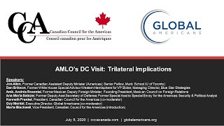 AMLO's DC Visit: Trilateral Implications