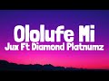 Jux Ft Diamond Platnumz - Ololufe Mi (Lyrics)