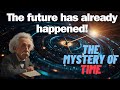 ⏳⏰🌌🌀 The Mystery of Time: Presentism, Eternalism, and Time Travel Explained!