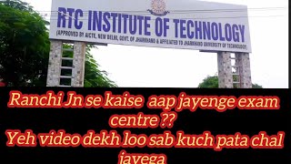 Rtc institute Ranchi ormanjhi kaise jayenge #ormanjhi #ranchicollege #ranchi2023#