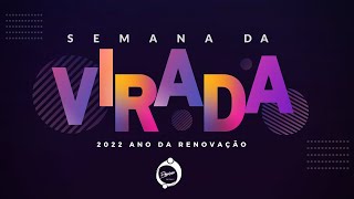 Semana da Virada  l #1 - Prª. Priscila Angel l Domingo  02.01.2022  10hrs.