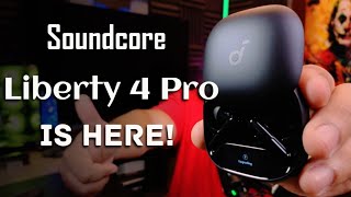 Soundcore Liberty 4 Pro is here! Soundcore's Best Wireless Earbuds with ANC | Liberty 4 Pro Review