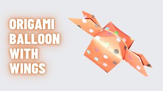 Origami: How to Make a Paper Balloon With Wings