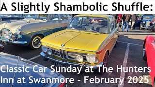 A Slightly Shambolic Shuffle: Classic Car Sunday at The Hunters Inn at Swanmore - 2nd February 2025