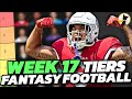 Week 17 Fantasy Football Rankings and QB, RB, WR Tiers