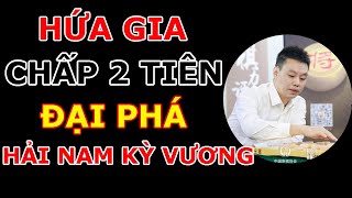 Hứa Ngân Xuyên chấp 2 tiên ĐẠI PHÁ Hải Nam Kỳ Vương | Trần Địa Hoa vs Hứa Ngân Xuyên