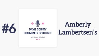 Episode 6 - Keeping the Spark Alive: Amberly Lambertsen's Mission with Davis County Date Night