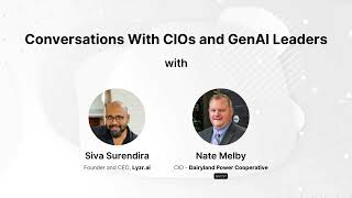 Exploring GenAI with Nate Melby | Conversations With CIOs and GenAI Leaders [PODCAST]