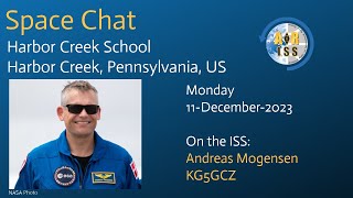 Space Chat: ARISS Contact between Harbor Creek Senior High and the International Space Station