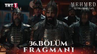 Mehmed: Fetihler Sultanı 36. Bölüm Fragmanı #trt