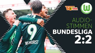 "Mentale Kraft gezeigt" | Audiostimmen | 1. FC Union Berlin - VfL Wolfsburg 2:2