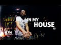 IN MY HOUSE 15 - AHMET KILIC