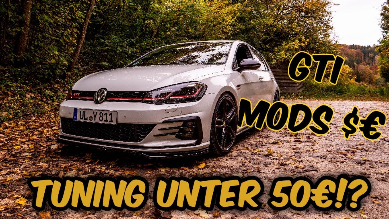 TUNING UNTER 50€?! GOLF 7 GTI FACELIFT Mods - BCreative - YouTube