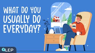 What do you usually do everyday? | 🎧 Podcast and Chill | Beginner