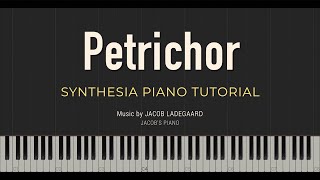 Petrichor \\ Jacob's Piano \\ Synthesia Piano Tutorial