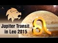 Jupiter Transit into Leo 2015