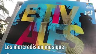 Estiv'Alès 2021 : les mercredis en musique