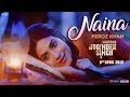Feroz Khan - Naina | Gippy Grewal | Subedar Joginder Singh | Saga Music | New Punjabi Songs 2018