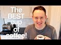 How to make the BEST cup of coffee at home!