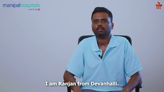 Patient Testimonial | Dr. K S Satish | Manipal Hospital Millers Road