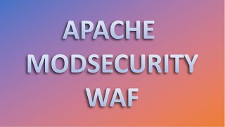 Apache ModSecurity Log WAF