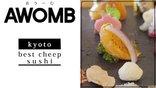 The Best Cheap Sushi in Kyoto｜AWOMB