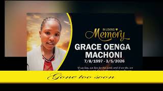 In loving Memory of the late Grace Oenga Machoni