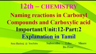 Naming reactions in Carbonyl Compounds and Carboxylic acid in Tamil/Important/TN-12th/Unit:11-Part:1