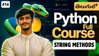 Python Full Course in Telugu | String Methods in Python | Python Strings | Video 14