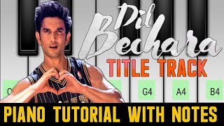 Dil Bechara (Title Track) Easy Piano Tutorial With Notes | Sushant Singh Rajput | A.R. Rahman